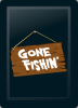 Fisherman-Gone Fishing Logo Panel